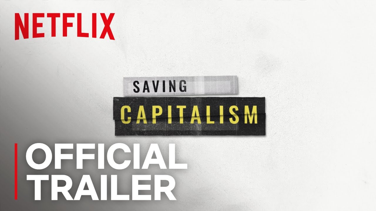 Saving Capitalism Netflix listopad film dokumentalny robert reich