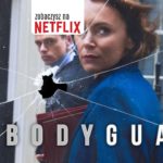bodyguard serial bodyguard netflix bodyguard bbc bodyguard iplayer bodyguard 2018 zwiastun trailer