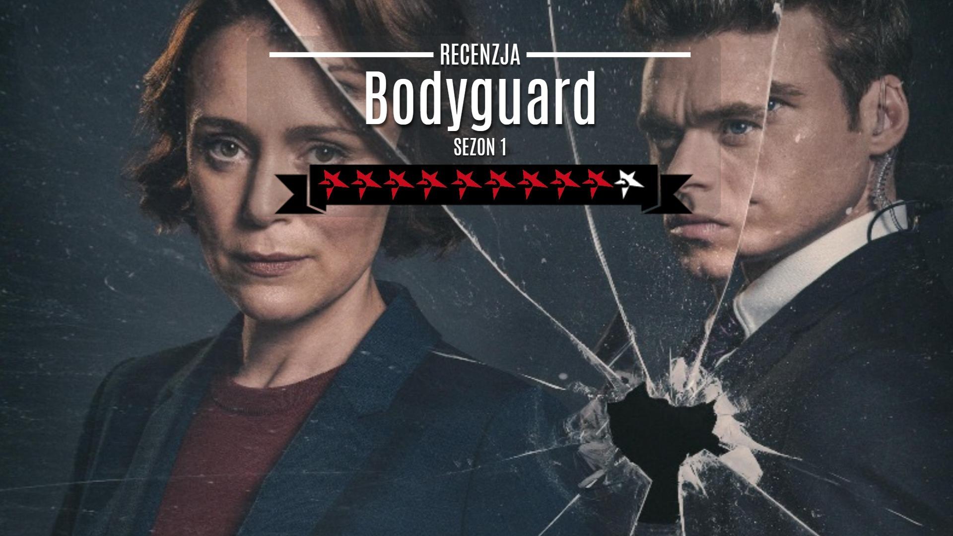 netflix bodyguard netflix bodyguard 2018 bodyguard bbc bodyguard opinie bodyguard serial bodyguard recenzja bodyguard 2018