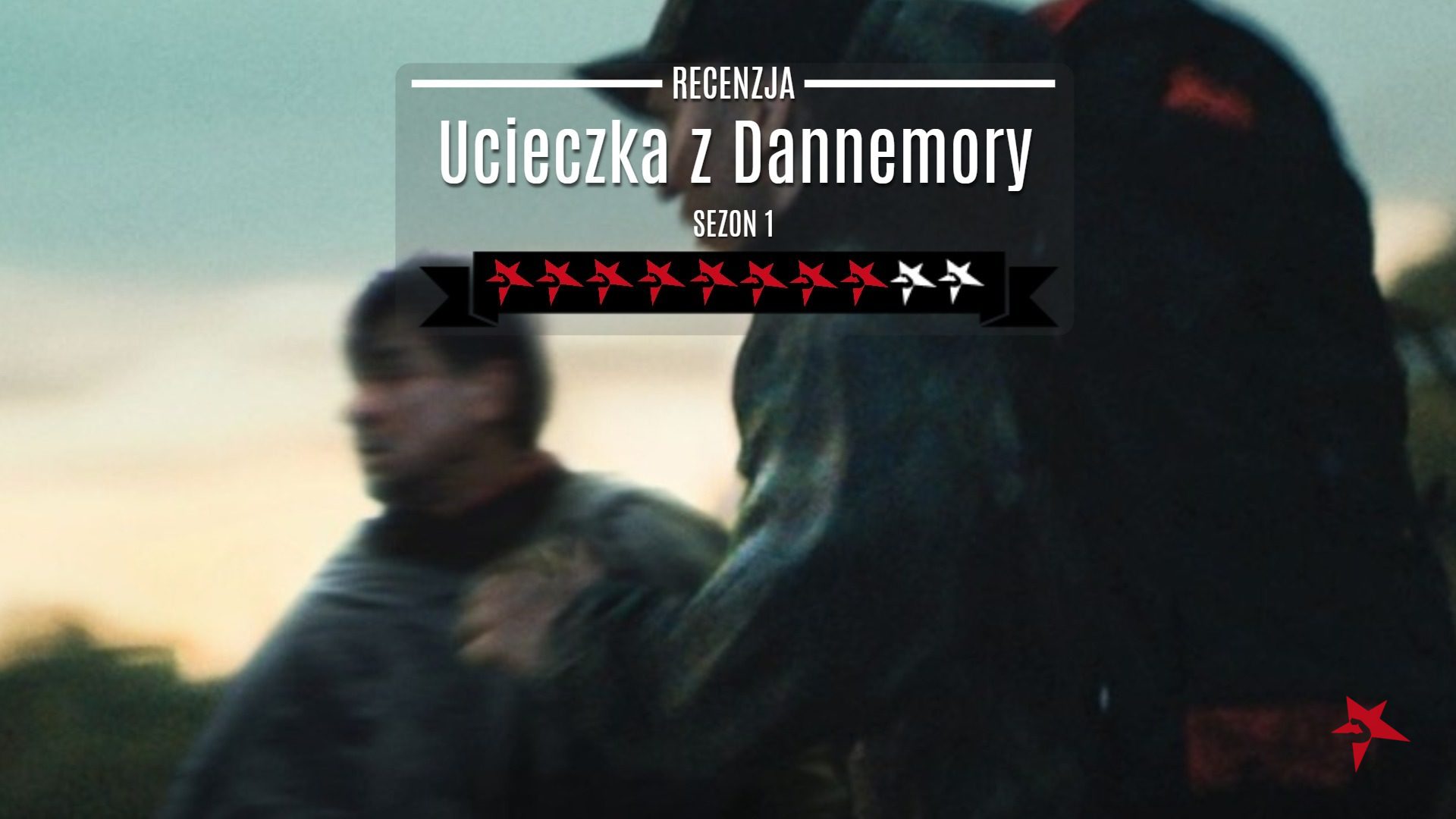 Ucieczka z Dannemory recenzja Ucieczka z Dannemory hbo go Ucieczka z Dannemory showtime