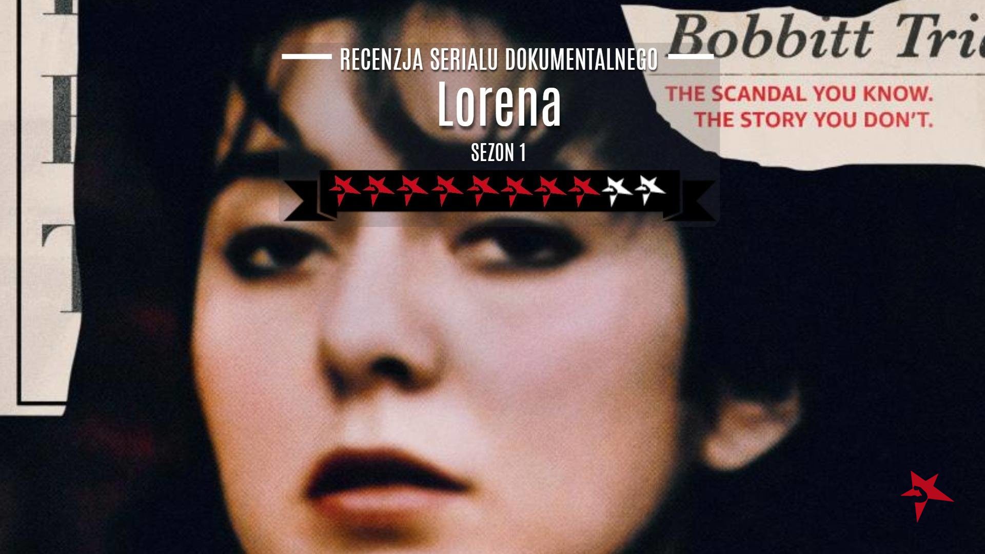 Lorena serial dokumentalny Amazon Prime Video recenzja