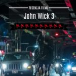 john wick 3 recenzja film akcji