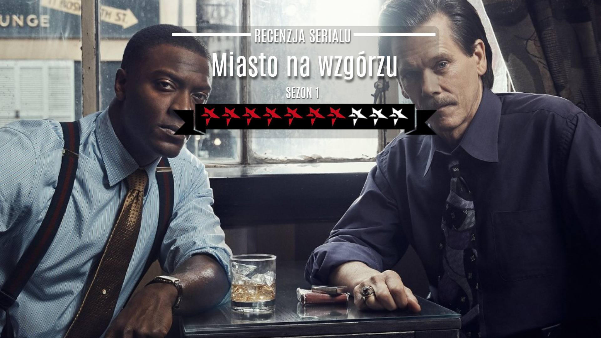 Miasto na wzgórzu recenzja serialu serial hbo go online sezon 1