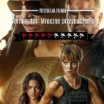 Terminator: Mroczne przeznaczenie recenzja filmu