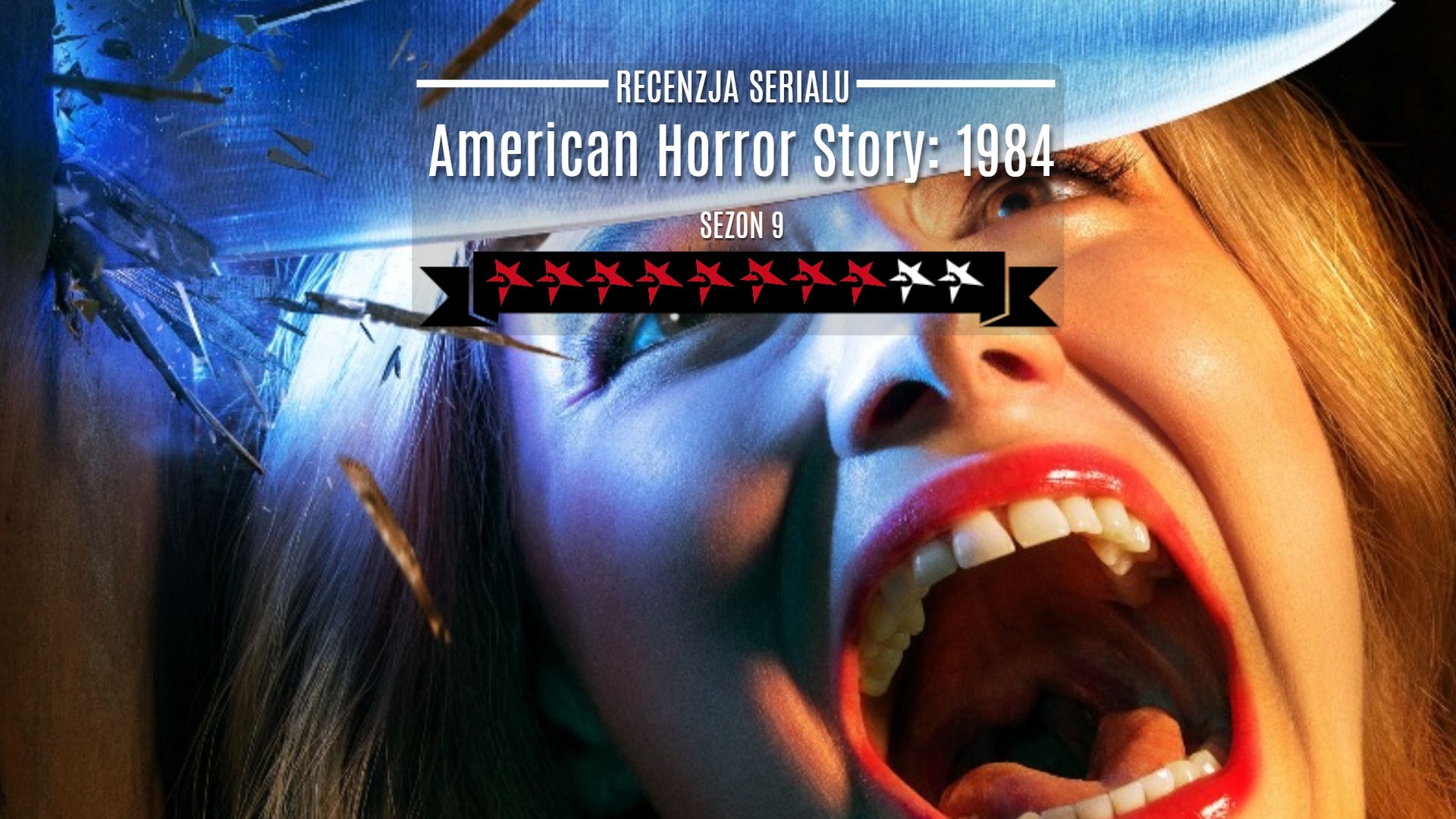Recenzja serialu American Horror Story: 1984 (FX)