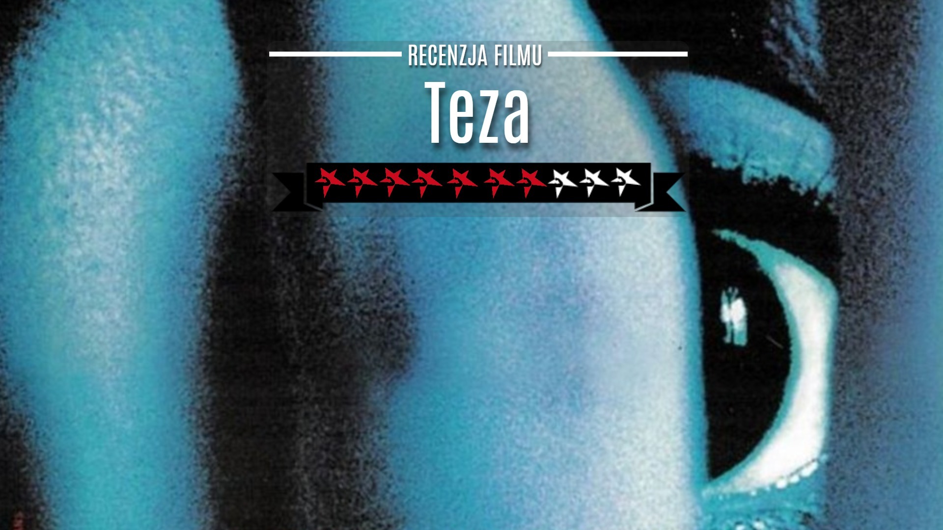 teza tesis 1996 cda film recenzja filmu