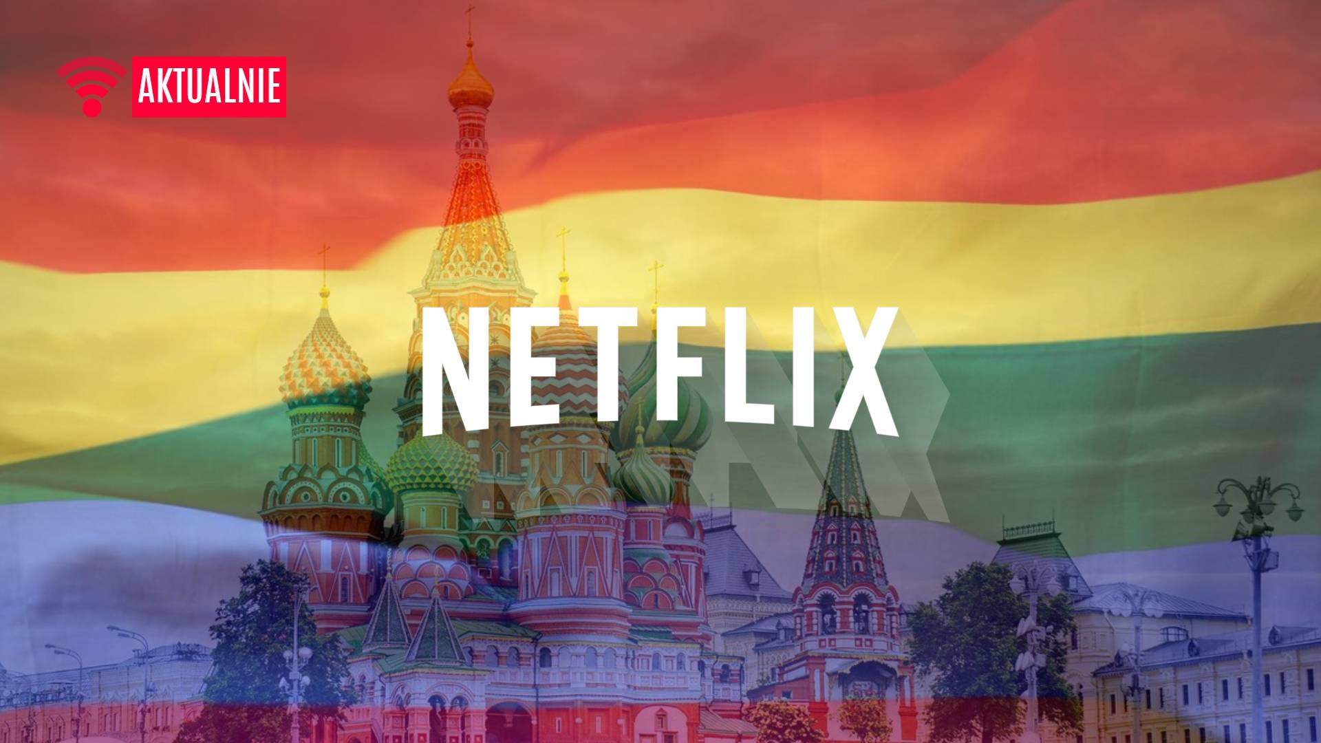 netflix rosja lgbt