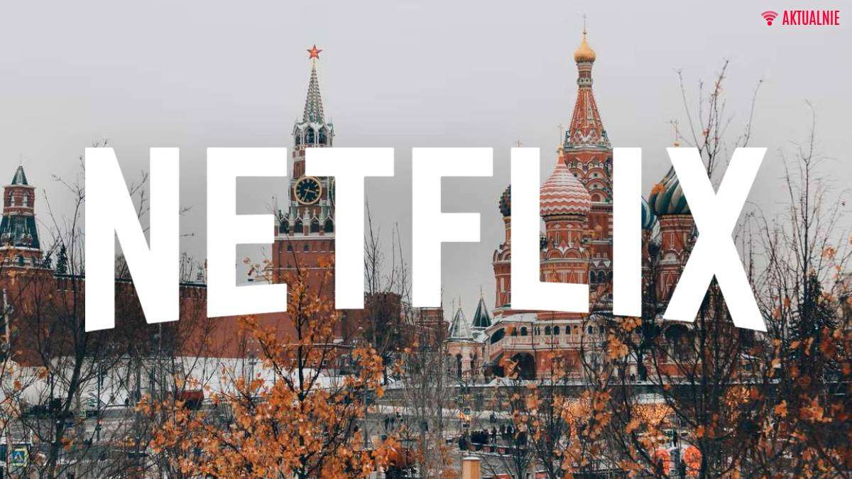 Netflix Rosja 2022