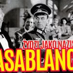 casablanca zydzi jako nazisci