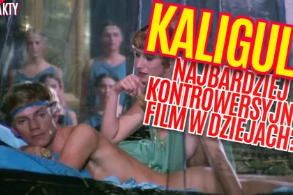 kaligula 1979 film kontrowersje sceny