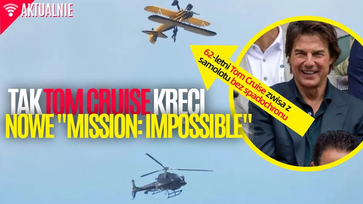 tom cruise mission: impossible sceny kaskaderskie