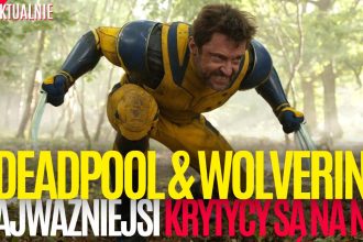 Deadpool & Wolverine krytycy rotten tomatoes